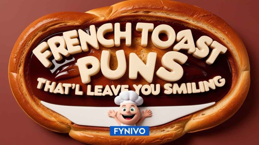 French Toast Puns That’ll Leave You Smiling