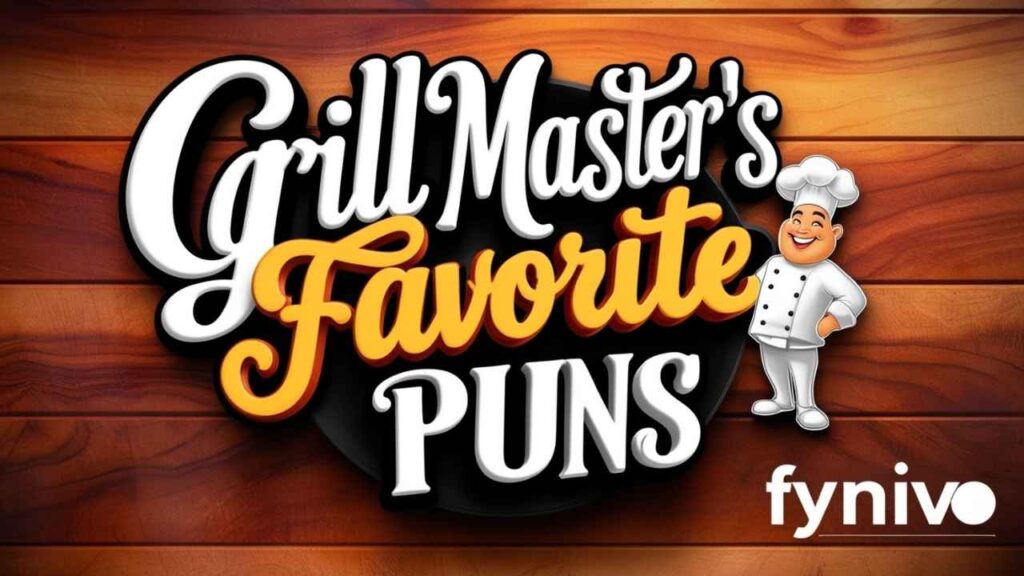 Grill Master’s Favorite Puns