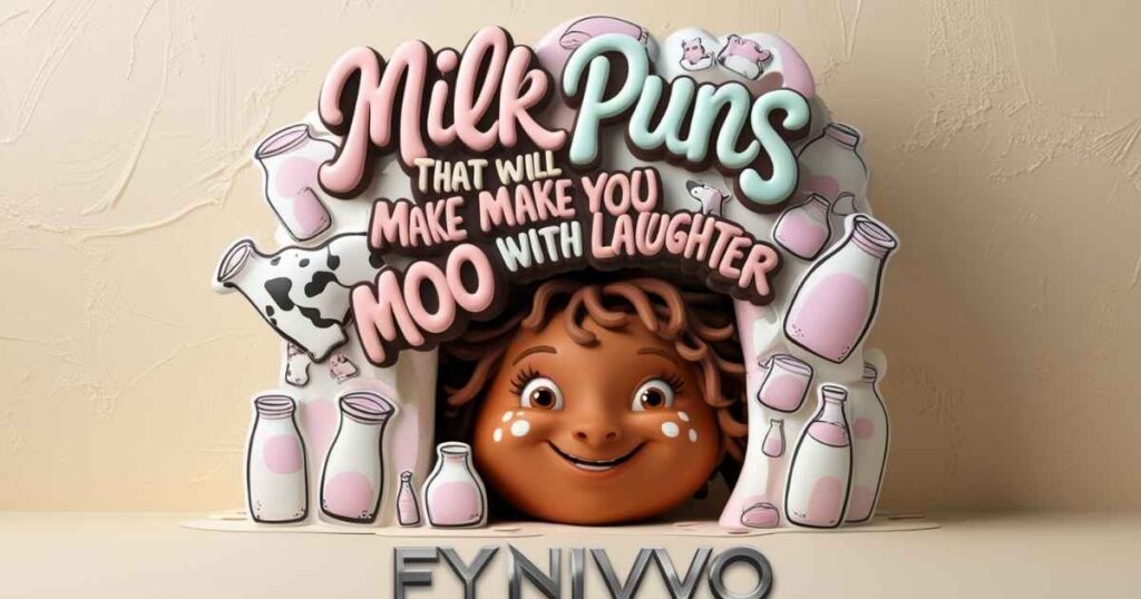 Milk Puns That Will Make You Moo with Laughter