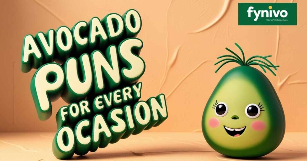 Avocado Puns for Every Occasion