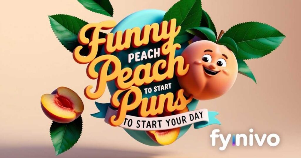 Funny Peach Puns to Start Your Day