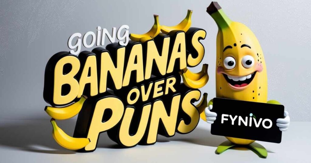 Going Bananas Over Puns