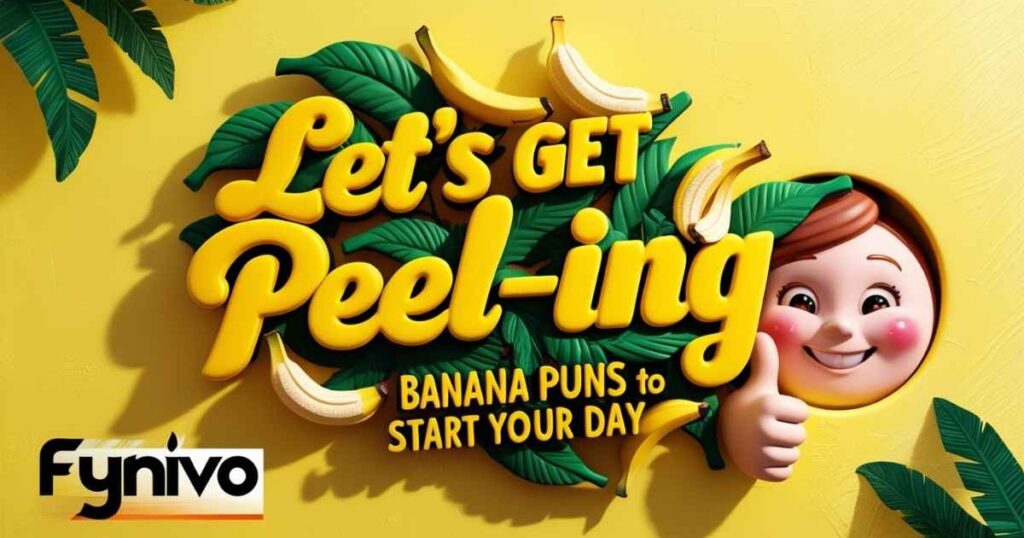 Let’s Get Peel-ing: Banana Puns to Start Your Day