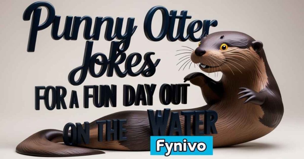 Punny Otter Jokes for a Fun Day Out on the Wate